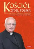 Kościół, Żydzi, Polska - Waldemar Chrostowski