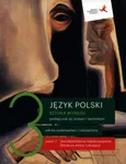 Sztuka wyrazu 3 Podręcznik Część 2 Zakres podstawowy i rozszerzony - Dorota Dąbrowska
