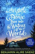 Aristotle and Dante Dive into the Waters of the World - Saenz Alire Benjamin