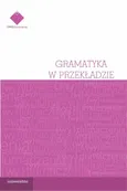 Gramatyka w przekładzie - Outlet - Łukasz Wiraszka
