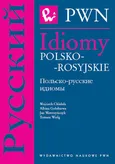 Idiomy polsko-rosyjskie - Wojciech Chlebda