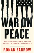 War on Peace - Ronan Farrow