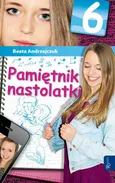 Pamiętnik nastolatki 6 - Beata Andrzejczuk
