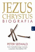 Jezus Chrystus - Peter Seewald