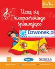 Uczę się hiszpańskiego śpiewająco. Ebook na platformie dzwonek.pl. Kurs języka hiszpańskiego dla dzieci od 7 lat. Kod dostępu. - Lorena Antczak