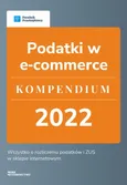 Podatki w e-commerce – kompendium 2022 - Angelika Borowska