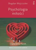Psychologia miłości - Bogdan Wojciszke