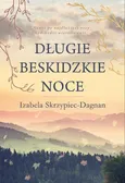 Długie beskidzkie noce - Izabela Skrzypiec-Dagnan