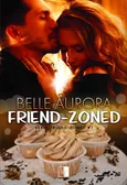 Friend-Zoned - Belle Aurora