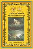 W obliczu bandery! - Juliusz Verne