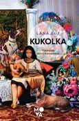 Kukolka - Lana Lux