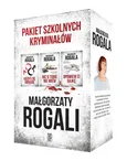 Pakiet Szkolnych kryminałów Małgorzaty Rogali - Małgorzata Rogala