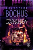 Czarna Krew - Outlet - Krzysztof Bochus