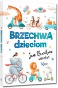 Brzechwa dzieciom - Jan Brzechwa