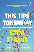 This Time Tomorrow - Emma Straub