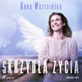 Skrzydła życia - Anna Wrzesińska
