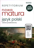 Repetytorium Nowa matura 2023 Język polski Zakres podstawowy - Outlet - Urszula Jagiełło