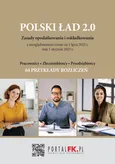 POLSKI ŁAD 2.0. Zasady opodatkowania i oskładkowania z uwzględnieniem zmian na 1 lipca 2022 r. oraz - Magdalena Skalska