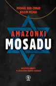 Amazonki Mosadu - Michael Bar-Zohar