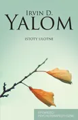 Istoty ulotne - Irvin Yalom