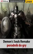 Demon's Souls Remake. Poradnik do gry - Dawid Lubczyński