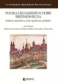 Polska i jej sąsiedzi w dobie średniowiecza