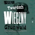 Wieczny Grunwald - Szczepan Twardoch