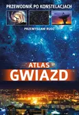 Atlas gwiazd Przewodnik po konstelacjach - Outlet - Przemysław Rudź