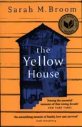 The Yellow House - Broom Sarah M.