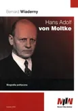 Hans Adolf von Moltke - Bernard Wiaderny