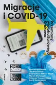 Migracje i COVID-19. Przemiany wielokulturowego Krakowa - Dobrosława Wiktor-Mach