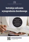 Instrukcja naliczania wynagrodzenia chorobowego - Jakub Pioterek