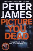Picture You Dead - Peter James