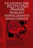 Filozoficzne i polityczno-prawne problemy współczesnych społeczeństw - Wojciech Słomski