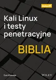 Kali Linux i testy penetracyjne Biblia - Gus Khawaja