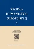 Źródła humanistyki europejskiej T.5/2013