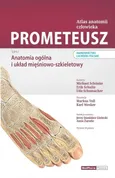 Prometeusz Atlas anatomii człowieka Tom 1 - Outlet - Erik Schulte
