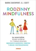 Rodzinny mindfulness - Barrie Davenport