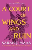 A Court of Wings and Ruin - Maas Sarah J.