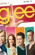 Glee. Sezon 1. Dysk 5 (Glee Season 1 Disc 5)