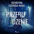 Przebudzenie - Katarzyna Szewioła-Nagel