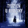 Tydzień u rodziny - Janusz Brzozowski