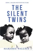 The Silent Twins - Marjorie Wallace