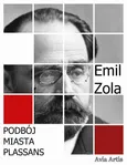 Podbój miasta Plassans - Emil Zola