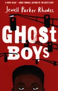 Ghost Boys - Rhodes Jewell Parker