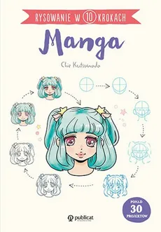 Rysowanie w 10 krokach Manga - Outlet - Chie Kutsuwada