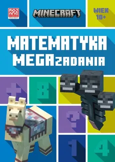 Minecraft Matematyka Megazadania 10+ - Outlet - Leisa Bovey, Dan Lipscombe