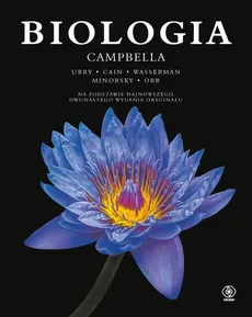Biologia Campbella - Outlet - Cain Michael L., Urry Lisa A., Wasserman Steven A.