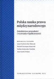 Polska nauka prawa międzynarodowego - Praca zbiorowa