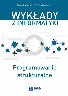 Programowanie strukturalne - Outlet - Witold Malina, Piotr Mironowicz